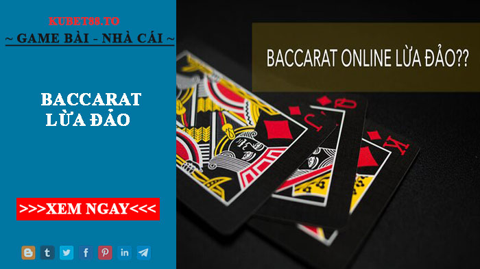 Cách phòng tránh bị baccarat lừa đảo